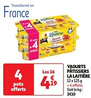 Promoties Yaourts pâtissiers la laitière - La Laitiere - Geldig van 17/09/2024 tot 22/09/2024 bij Auchan