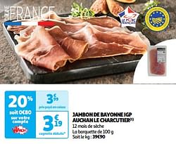 Jambon de bayonne igp auchan le charcutier