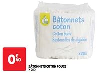 Promoties Bâtonnets coton pouce - Huismerk - Auchan - Geldig van 17/09/2024 tot 23/09/2024 bij Auchan