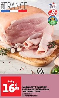 Jambon cuit à l`ancienne label rouge filière auchan-Huismerk - Auchan