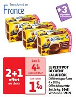 Promoties Le petit pot de crème la laitière - Nestlé - Geldig van 17/09/2024 tot 23/09/2024 bij Auchan