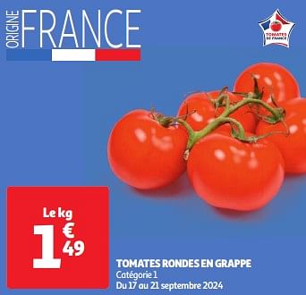 Promoties Tomates rondes en grappe - Huismerk - Auchan - Geldig van 17/09/2024 tot 23/09/2024 bij Auchan