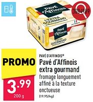 Promotions Pavé d’affinois extra gourmand - Produit maison - Aldi - Valide de 23/09/2024 à 29/09/2024 chez Aldi