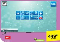 Promoties Tcl qled-tv 55c635a - TCL - Geldig van 18/09/2024 tot 30/09/2024 bij Carrefour