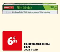 Promoties Film etirable embal film - Embal'Film - Geldig van 17/09/2024 tot 23/09/2024 bij Auchan