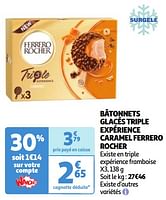 Promoties Bâtonnets glacés triple expérience caramel ferrero rocher - Ferrero - Geldig van 17/09/2024 tot 23/09/2024 bij Auchan