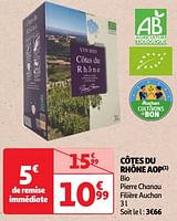 Promoties Côtes du rhône aop bio pierre chanau filière auchan - Rode wijnen - Geldig van 17/09/2024 tot 23/09/2024 bij Auchan