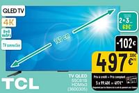 Promotions Tcl tv qled 55c61b - TCL - Valide de 17/09/2024 à 30/09/2024 chez Cora