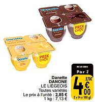 Promotions Danette danone le liégeois - Danone - Valide de 17/09/2024 à 23/09/2024 chez Cora