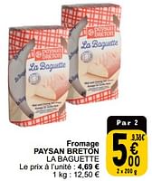 Promotions Fromage paysan breton la baguette - Paysan Breton - Valide de 17/09/2024 à 23/09/2024 chez Cora