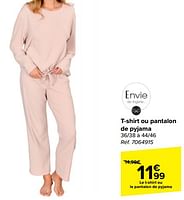 Promotions T-shirt ou pantalon de pyjama - Envie de Lingerie - Valide de 18/09/2024 à 30/09/2024 chez Carrefour