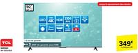 Promotions Tcl téléviseur led 50p631 - TCL - Valide de 18/09/2024 à 30/09/2024 chez Carrefour