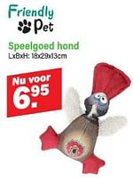 Promoties Speelgoed hond - Friendly pet - Geldig van 16/09/2024 tot 05/10/2024 bij Van Cranenbroek