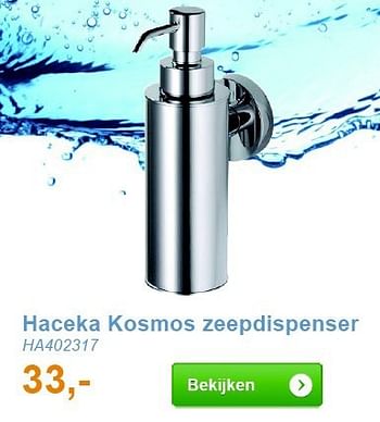 Aanbiedingen Haceka kosmos zeepdispenser - Haceka - Geldig van 01/01/2014 tot 31/01/2014 bij Sanitairwinkel