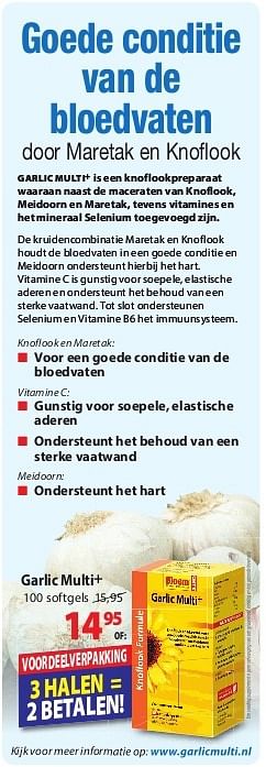 Aanbiedingen Garlic multi+ - Bloem - Geldig van 23/06/2014 tot 24/10/2014 bij De Rode Pilaren