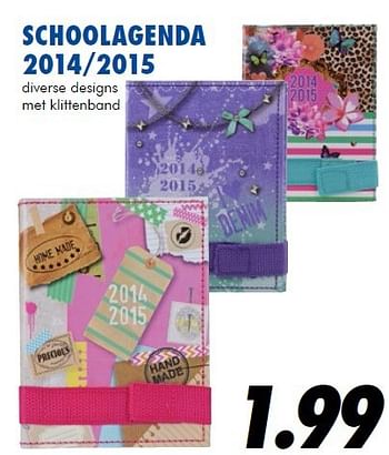 Aanbiedingen Schoolagenda 2014-2015 diverse designs met klittenband - Huismerk - Action - Geldig van 25/06/2014 tot 03/08/2014 bij Action