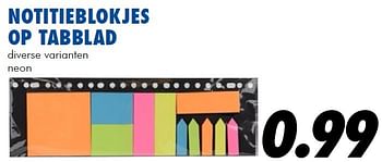 Aanbiedingen Notitieblokjes op tabblad diverse varianten neon - Huismerk - Action - Geldig van 25/06/2014 tot 03/08/2014 bij Action