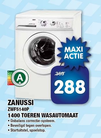 Aanbiedingen Zanussi zwf5140p 1400 toeren wasautomaat - Zanussi - Geldig van 08/07/2014 tot 23/07/2014 bij Maxwell