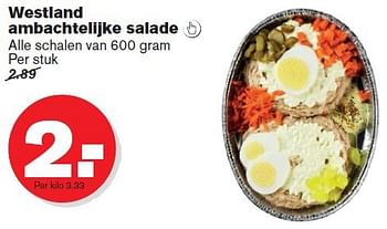 Aanbiedingen Westland ambachtelijke salade - Huismerk - Hoogvliet - Geldig van 09/07/2014 tot 15/07/2014 bij Hoogvliet