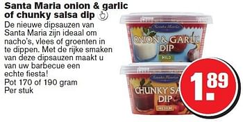 Aanbiedingen Santa maria onion + garlic of chunky salsa dip - Santa Maria - Geldig van 09/07/2014 tot 15/07/2014 bij Hoogvliet