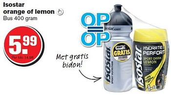 Aanbiedingen Isostar orange of lemon - Isostar - Geldig van 09/07/2014 tot 15/07/2014 bij Hoogvliet