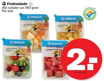 Aanbiedingen Fruitsalade - Huismerk - Hoogvliet - Geldig van 09/07/2014 tot 15/07/2014 bij Hoogvliet