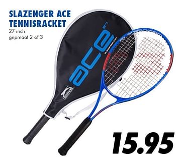 Aanbiedingen Slazenger ace tennisracket - Slazenger - Geldig van 10/07/2014 tot 03/08/2014 bij Action