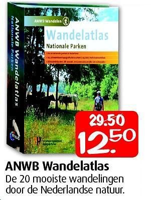 Aanbiedingen Anwb wandelatlas - ANWB - Geldig van 12/07/2014 tot 31/08/2014 bij Boekenvoordeel