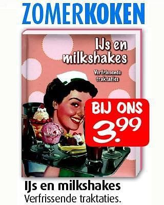 Aanbiedingen Ijs en milkshakes verfrissende traktaties - Huismerk - Boekenvoordeel - Geldig van 12/07/2014 tot 31/08/2014 bij Boekenvoordeel
