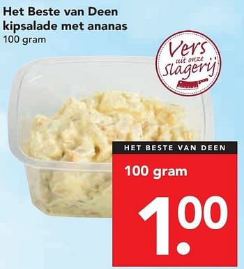 Aanbiedingen Het beste van deen kipsalade met ananas - Huismerk deen supermarkt - Geldig van 13/07/2014 tot 19/07/2014 bij Deen Supermarkten