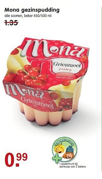 Aanbiedingen Mona gezinspudding - Mona - Geldig van 13/07/2014 tot 19/07/2014 bij Em-té