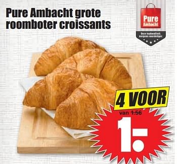 Aanbiedingen Pure ambacht grote roomboter croissants - Huismerk - Dirk - Geldig van 13/07/2014 tot 19/07/2014 bij Lekker Doen