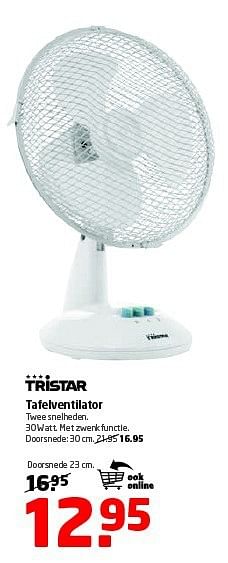 Aanbiedingen Tristar tafelventilator - Tristar - Geldig van 14/07/2014 tot 21/07/2014 bij Formido