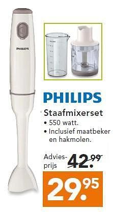Aanbiedingen Philips staafmixerset - Philips - Geldig van 14/07/2014 tot 23/07/2014 bij Blokker