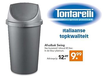 Aanbiedingen Afvalbak swing - Tontarelli - Geldig van 14/07/2014 tot 23/07/2014 bij Blokker