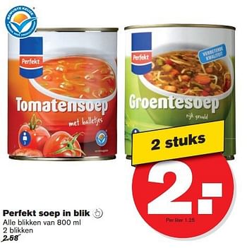 Aanbiedingen Perfekt soep in blik - Perfekt - Geldig van 16/07/2014 tot 22/07/2014 bij Hoogvliet