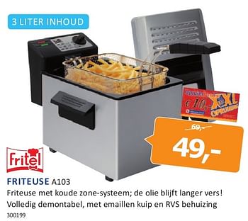 Aanbiedingen Fritel friteuse a103 - Fritel - Geldig van 18/07/2014 tot 03/08/2014 bij De Harense Smid