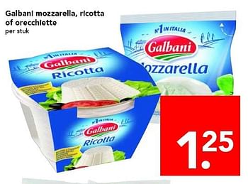 Aanbiedingen Galbani mozzarella, ricotta of orecchiette - Galbani - Geldig van 20/07/2014 tot 26/07/2014 bij Deen Supermarkten