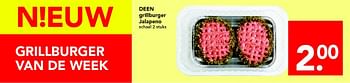 Aanbiedingen Deen grillburger jalapeno - Huismerk deen supermarkt - Geldig van 20/07/2014 tot 26/07/2014 bij Deen Supermarkten
