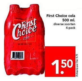 Aanbiedingen First choice cola - First choice - Geldig van 20/07/2014 tot 26/07/2014 bij Deen Supermarkten
