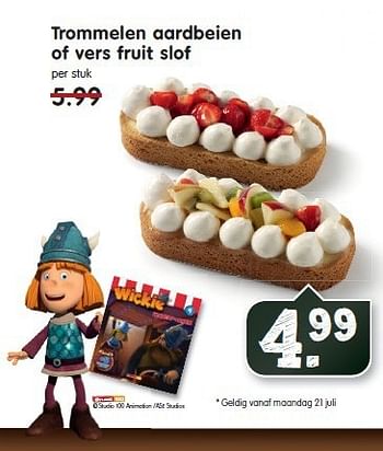 Aanbiedingen Trommelen aardbeien of vers fruit slof - Trommelen - Geldig van 20/07/2014 tot 26/07/2014 bij Em-té