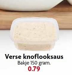 Aanbiedingen Verse knoflooksaus - Huismerk - Deka Markt - Geldig van 20/07/2014 tot 26/07/2014 bij Deka Markt