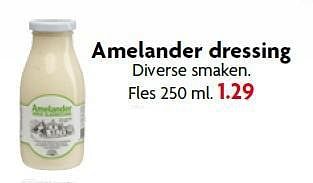 Aanbiedingen Amelander dressing - Amelander - Geldig van 20/07/2014 tot 26/07/2014 bij Deka Markt