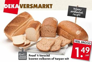 Aanbiedingen Proef `t verschil boeren volkoren of tarpan wit - Huismerk - Deka Markt - Geldig van 20/07/2014 tot 26/07/2014 bij Deka Markt