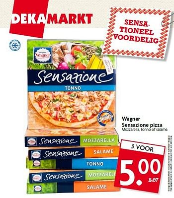 Aanbiedingen Wagner sensazione pizza - Original Wagner - Geldig van 20/07/2014 tot 26/07/2014 bij Deka Markt