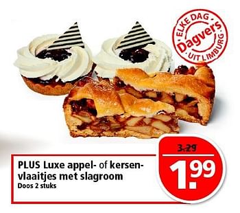 Aanbiedingen Plus luxe appel- of kersenvlaaitjes met slagroom - Huismerk - Plus - Geldig van 20/07/2014 tot 28/07/2014 bij Plus