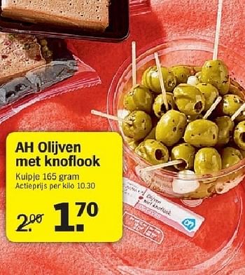 Aanbiedingen Ah olijven met knoflook - Huismerk - Albert Heijn - Geldig van 21/07/2014 tot 27/07/2014 bij Albert Heijn