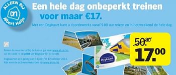 Aanbiedingen Een hele dag onbeperkt treinen - Huismerk - Albert Heijn - Geldig van 21/07/2014 tot 27/07/2014 bij Albert Heijn