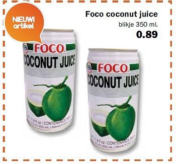 Aanbiedingen Foco coconut juice - Foco - Geldig van 21/07/2014 tot 26/07/2014 bij MCD Supermarkten