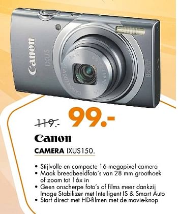 Aanbiedingen Canon camera ixus150 - Canon - Geldig van 21/07/2014 tot 27/07/2014 bij Expert